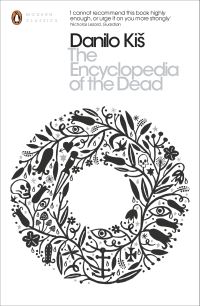Book Cover for The Encyclopedia of the Dead by Danilo Kis