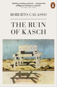 Book Cover for The Ruin of Kasch by Roberto Calasso