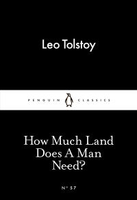 Book Cover for How Much Land Does a Man Need? by Leo Tolstoy