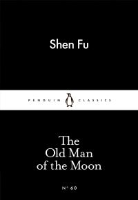 Book Cover for The Old Man of the Moon by Fu Shen, Fu Shen