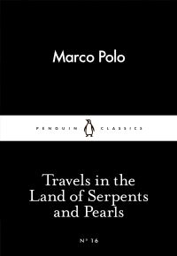 Book Cover for Travels in the Land of Serpents and Pearls by Marco Polo