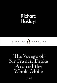 Book Cover for The Voyage of Sir Francis Drake Around the Whole Globe by Richard Hakluyt