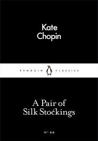 Book Cover for A Pair of Silk Stockings by Kate Chopin, Kate Chopin