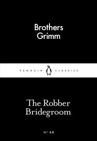 Book Cover for The Robber Bridegroom by Jacob Grimm, Wilhelm Grimm