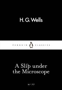 Book Cover for A Slip Under the Microscope by H G Wells, H G Wells