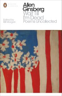 Book Cover for Wait Till I'm Dead by Allen Ginsberg