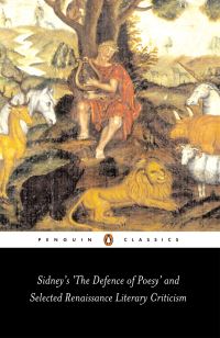 Book Cover for Sidney's The Defence of Poesy and Selected Renaissance Literary Criticism by Gavin Alexander, Philip Sidney