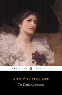 Book Cover for The Eustace Diamonds by Anthony Trollope, John Sutherland, Stephen Gill