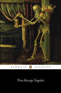 Book Cover for Three Revenge Tragedies by Cyril Tourneur, John Webster, Thomas Middleton