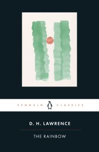 Book Cover for The Rainbow by D. H. Lawrence, Mark Kinkead-Weekes, Anne Fernihough