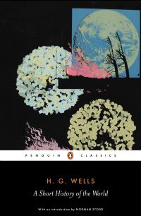 Book Cover for A Short History of the World by H. G. Wells