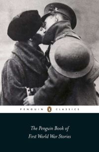 Book Cover for The Penguin Book of First World War Stories by Barbara Korte, Ann-Marie Einhaus