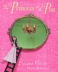 Book Cover for The Princess and the Pea by Lauren Child, Polly Borland, H C Andersen