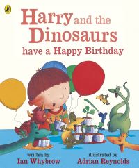 Book Cover for Harry and the Dinosaurs Have a Happy Birthday by Ian Whybrow, Adrian Reynolds