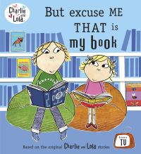 Book Cover for But Excuse Me That Is My Book by Lauren Child