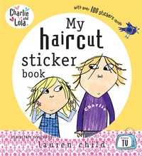 Book Cover for My Haircut Sticker Book by Lauren Child, Samantha Hill