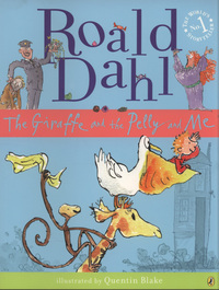 Book Cover for The Giraffe and the Pelly and Me by Roald Dahl, Quentin Blake