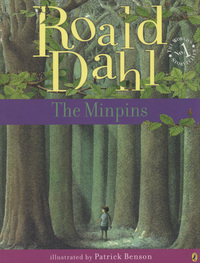 Book Cover for The Minpins by Roald Dahl, Patrick Benson