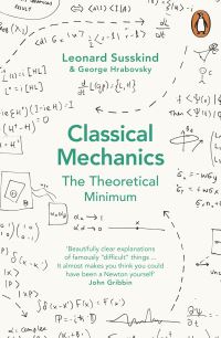 Book Cover for Classical Mechanics by Leonard Susskind, George Hrabovsky, Leonard Susskind