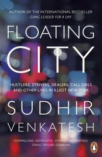 Book Cover for Floating City by Sudhir Venkatesh