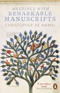 Book Cover for Meetings With Remarkable Manuscripts by Christopher de Hamel