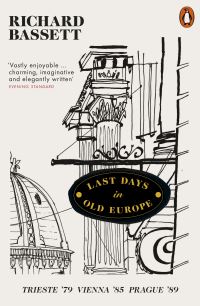 Book Cover for Last Days in Old Europe by Richard Bassett