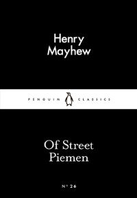 Book Cover for Of Street Piemen by Henry Mayhew
