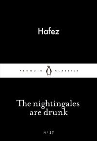 Book Cover for The Nightingales Are Drunk by Hafiz