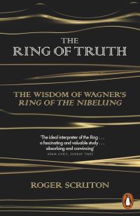 Book Cover for The Ring of Truth by Roger Scruton