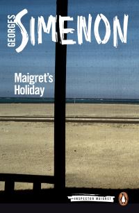 Book Cover for Maigret's Holiday by Georges Simenon
