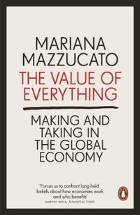Book Cover for The Value of Everything by Mariana Mazzucato