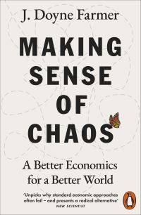 Book Cover for Making Sense of Chaos by J Doyne Farmer