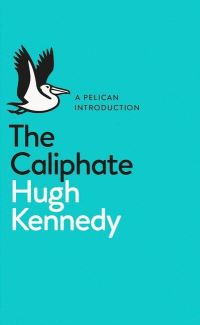 Book Cover for The Caliphate by Hugh Kennedy
