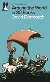 Book Cover for Around the World in 80 Books by David Damrosch