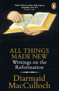 Book Cover for All Things Made New by Diarmaid MacCulloch