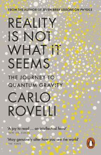 Book Cover for Reality Is Not What It Seems by Carlo Rovelli
