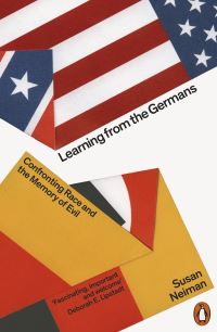 Book Cover for Learning from the Germans by Susan Neiman