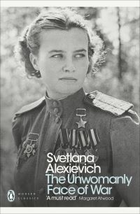 Book Cover for The Unwomanly Face of War by Svetlana Aleksievich
