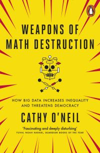 Book Cover for Weapons of Math Destruction by Cathy ONeil