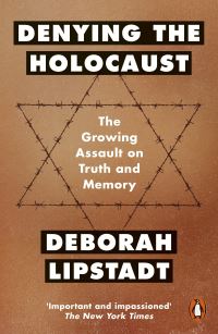 Book Cover for Denying the Holocaust by Deborah E Lipstadt