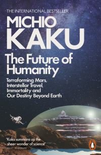 Book Cover for The Future of Humanity by Michio Kaku