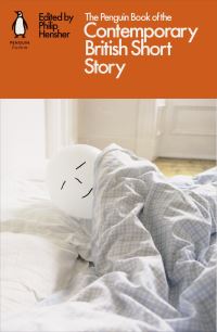 Book Cover for The Penguin Book of the Contemporary British Short Story by Philip Hensher