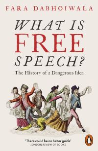 Book Cover for What Is Free Speech? by Faramerz Dabhoiwala
