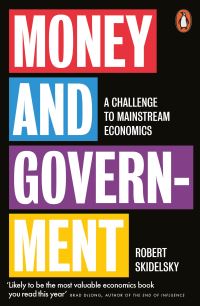 Book Cover for Money and Government by Robert Skidelsky