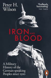 Book Cover for Iron and Blood by Peter H Wilson