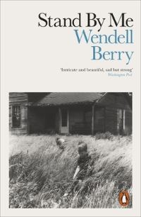 Book Cover for Stand by Me by Wendell Berry