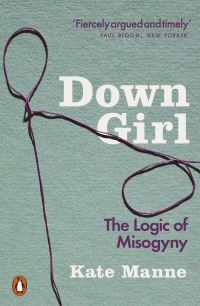 Book Cover for Down Girl by Kate Manne