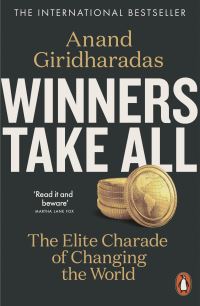 Book Cover for Winners Take All by Anand Giridharadas