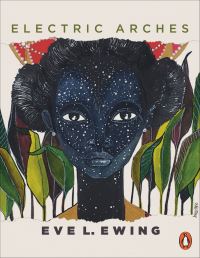 Book Cover for Electric Arches by Eve L Ewing
