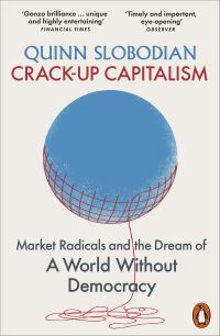 Book Cover for Crack-Up Capitalism by Quinn Slobodian